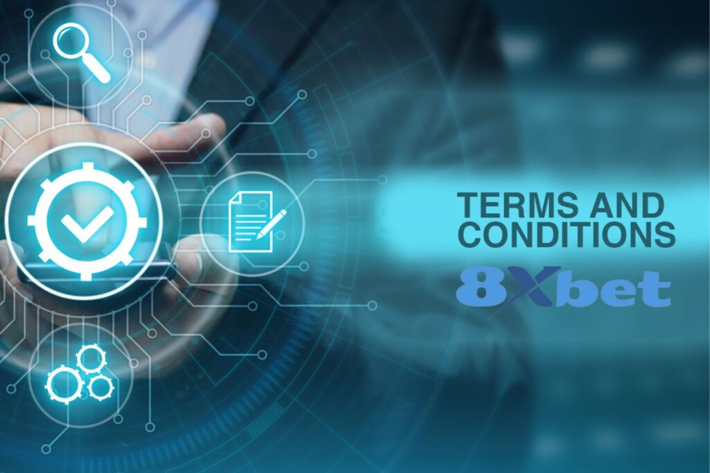 Những điều khoản điều kiện tại 8xbet cập nhật mới nhất 2025